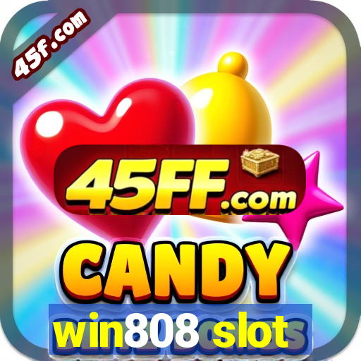 win808 slot